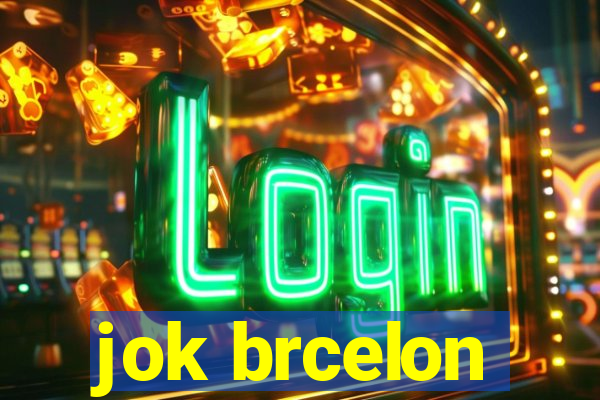 jok brcelon